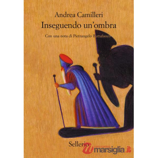 Inseguendo un'ombra