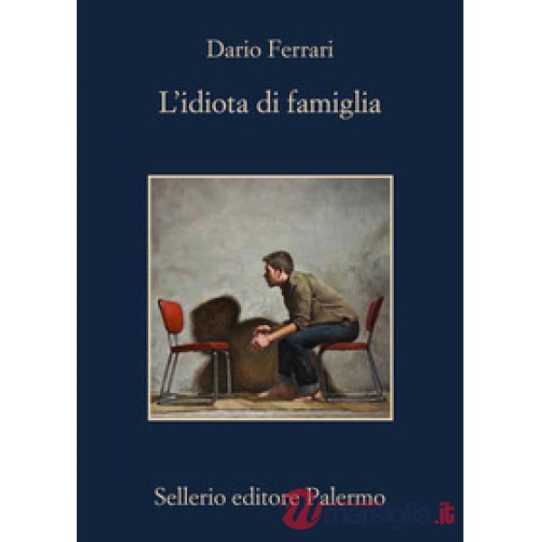 Idiota di famiglia (L')