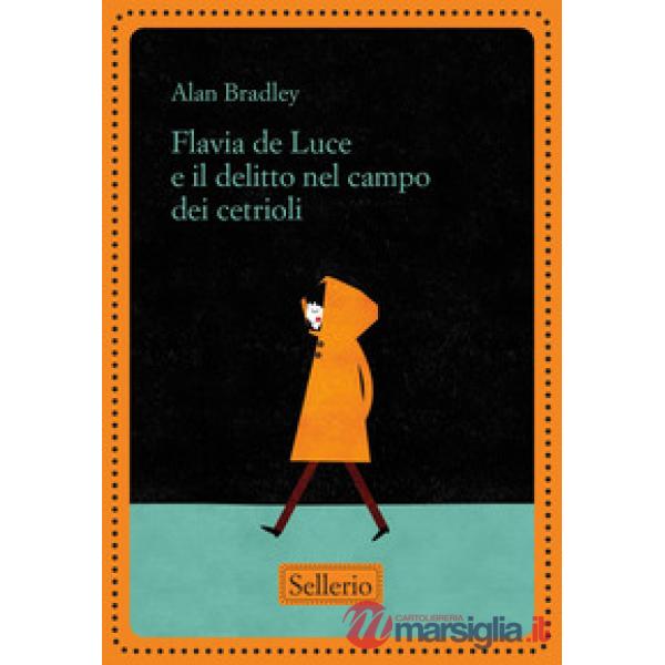 Flavia de Luce e il delitto nel campo dei cetrioli. Nuova ediz.