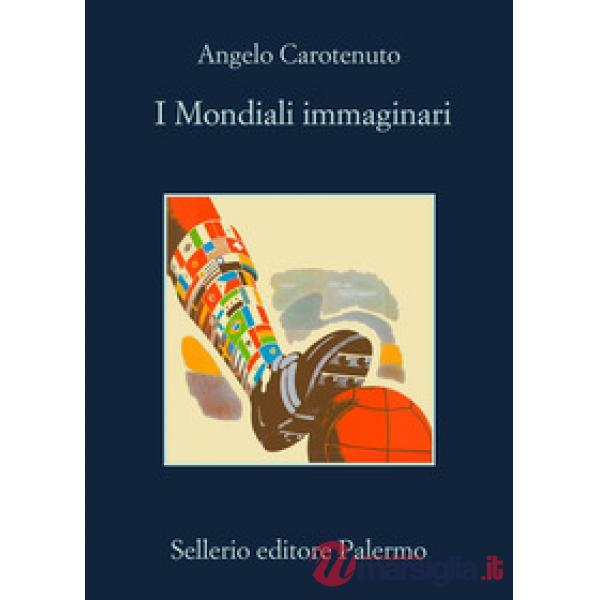 Mondiali immaginari (I)