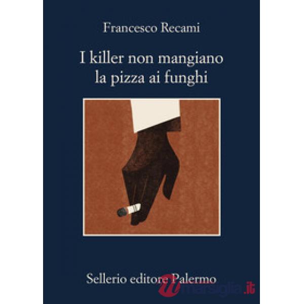 Killer non mangiano la pizza ai funghi (I)
