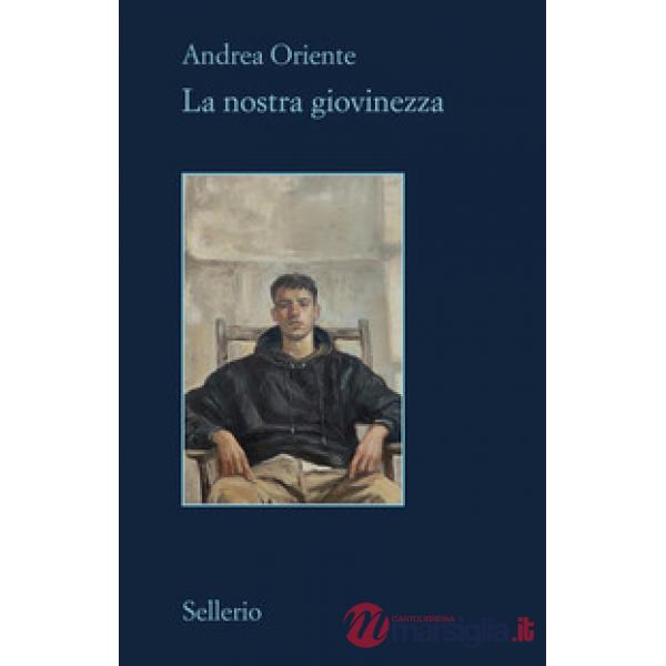 Nostra giovinezza (La)