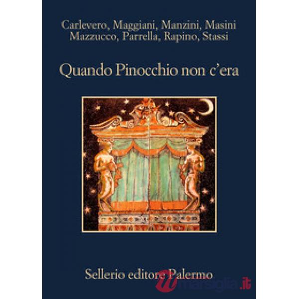 Quando Pinocchio non c'era