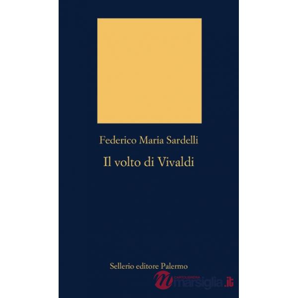 Volto di Vivaldi. Nuova ediz. (Il)