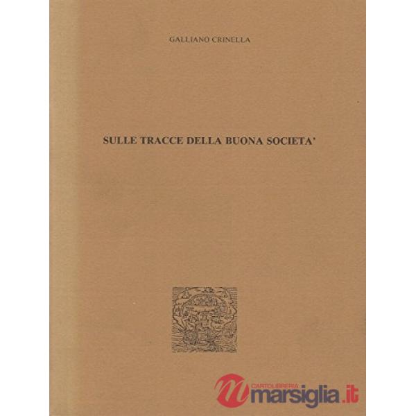 Sulle tracce della buona società
