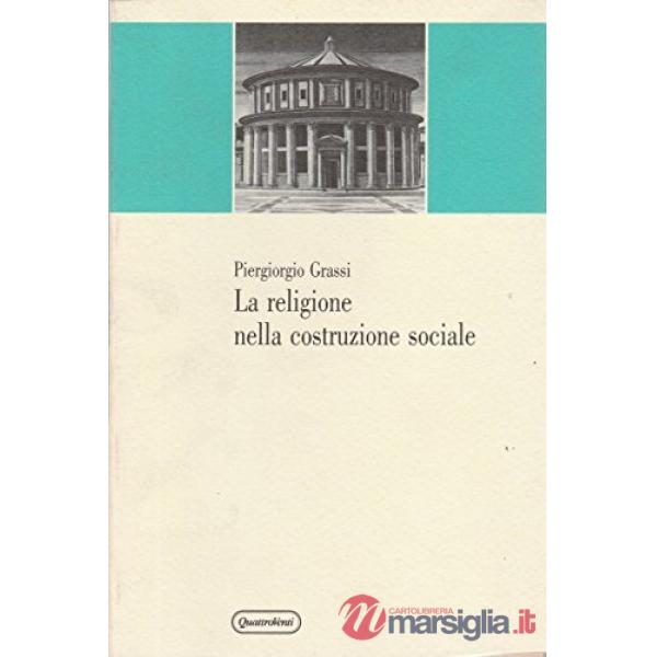 Religione nella costruzione sociale (La)