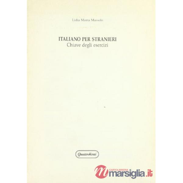 Italiano per stranieri. Chiave degli esercizi