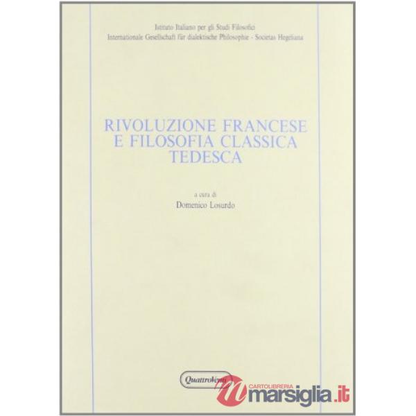 Rivoluzione francese e filosofia classica tedesca