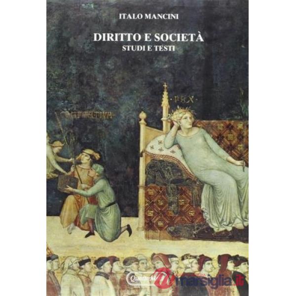 Diritto e società. Studi e testi