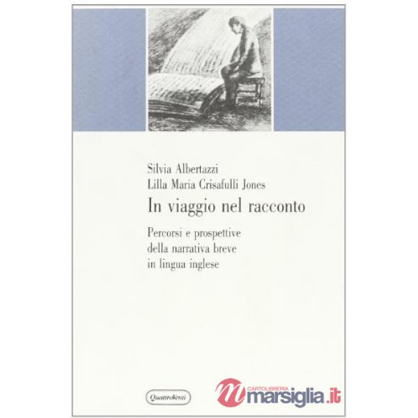 In viaggio nel racconto. Percorsi e prospettive della narrativa breve in lingua inglese