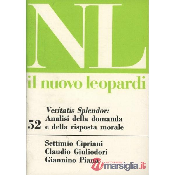 Veritatis splendor: analisi della domanda e della risposta morale