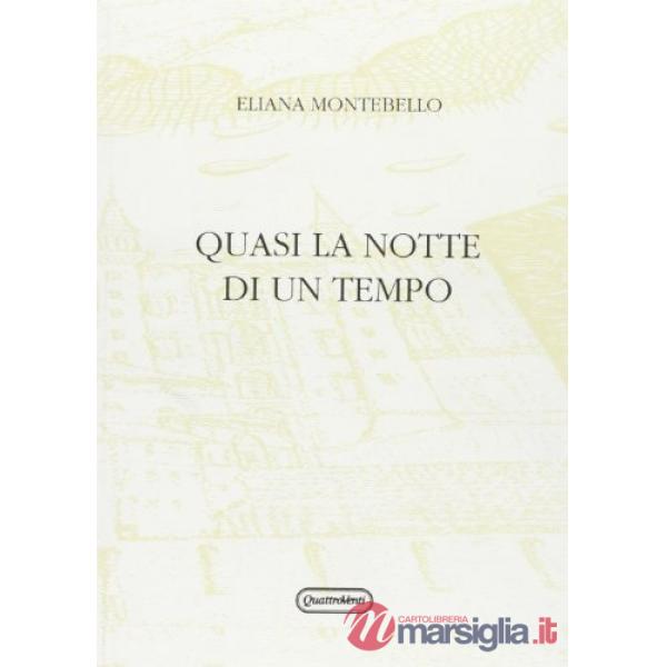 Quasi la notte di un tempo