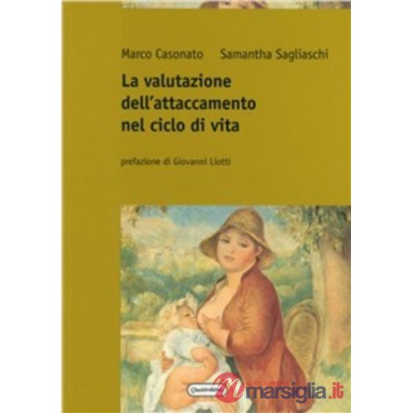 Valutazione dell'attaccamento nel ciclo di vita (La)