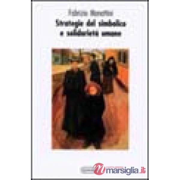 Strategie del simbolico e solidarietà umane
