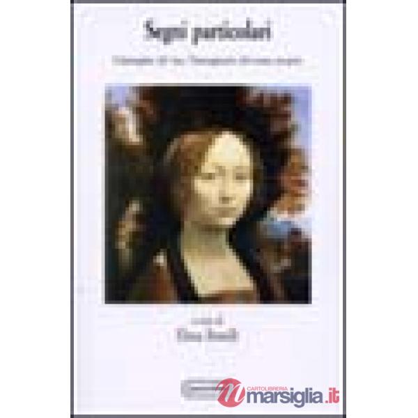 Segni particolari. L'immagine del viso, l'immaginario del nome proprio