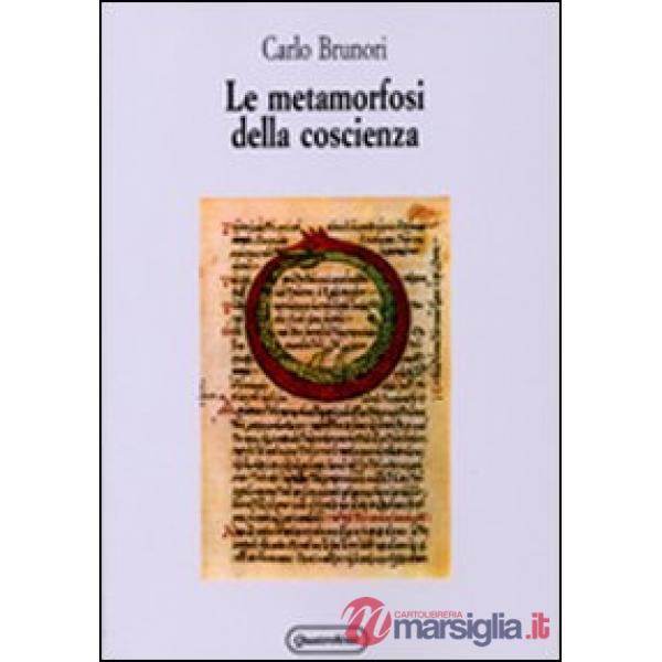 Metamorfosi della coscienza (Le)