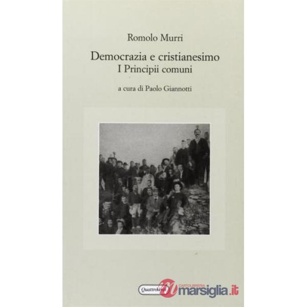 Democrazia e cristianesimo. I principii comuni
