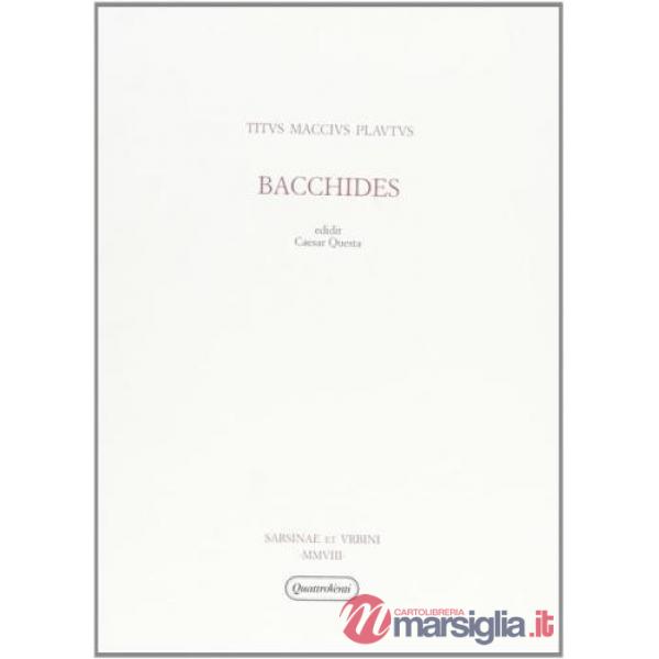 Bacchides. Testo latino a fronte