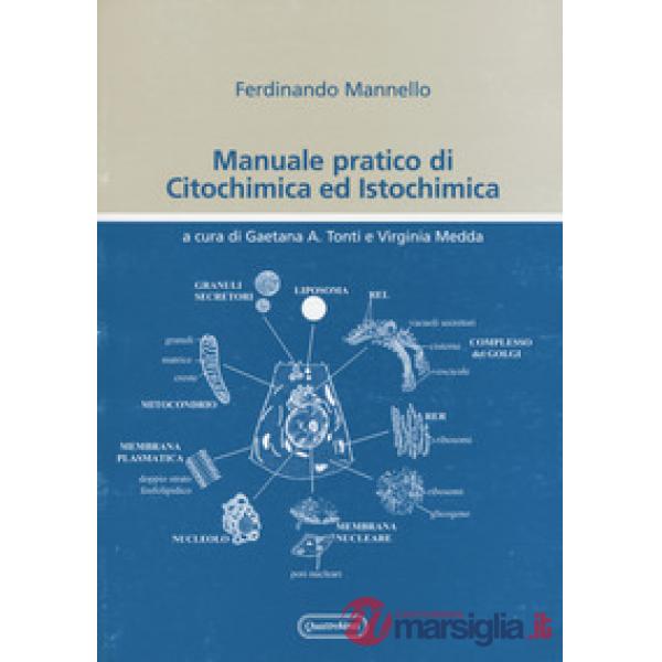 Manuale pratico di citochimica e istochimica