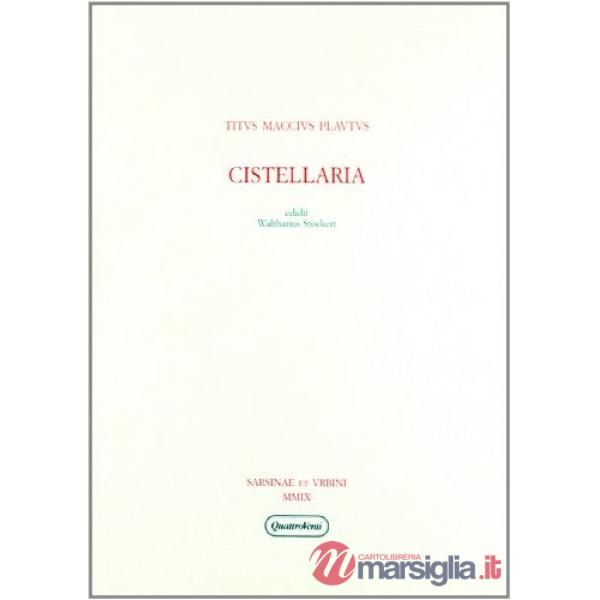 Cistellaria. Testo latino