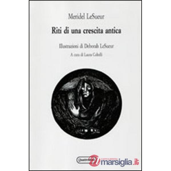 Riti di una crescita antica