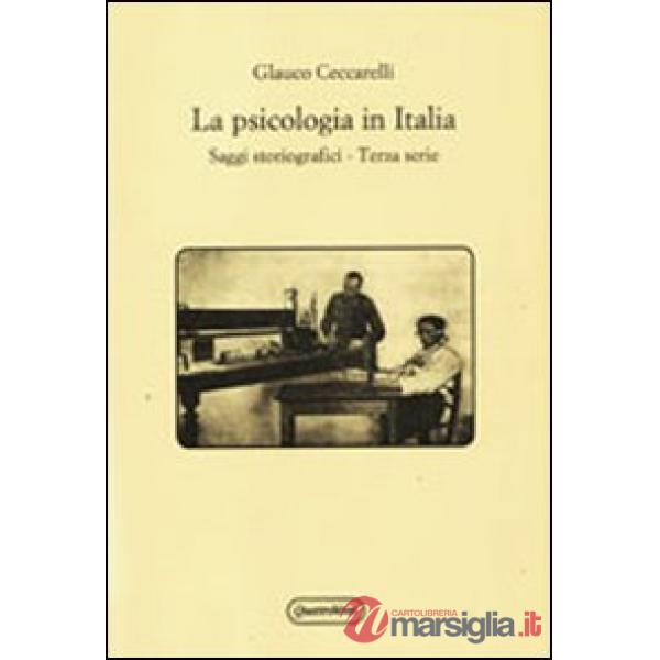 Psicologia in Italia. Saggi storiografici. Terza serie