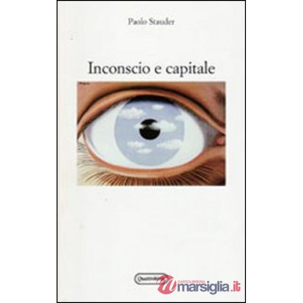 Inconscio e capitale