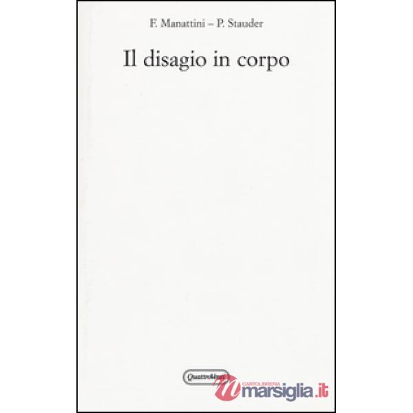 Disagio in corpo (Il)