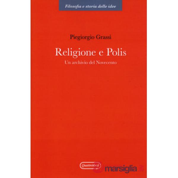 Religione e polis. Un archivio del novecento