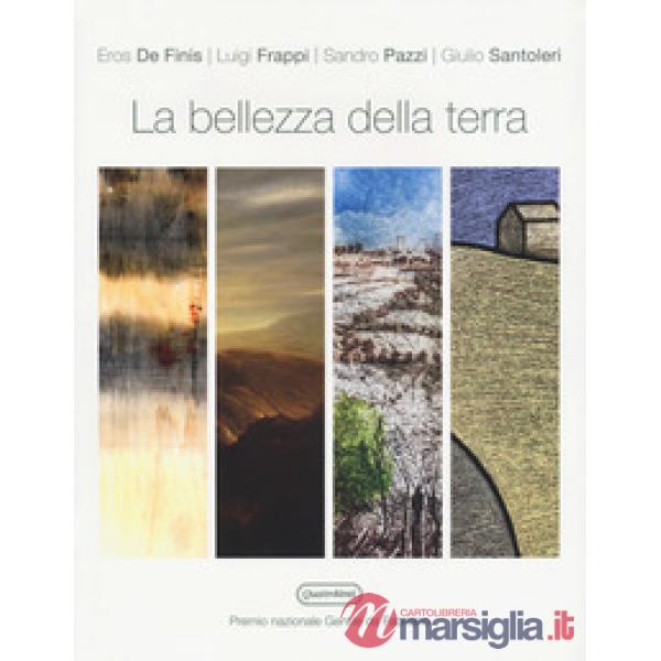 Bellezza della terra. Premio nazionale Gentile da Fabriano (La)