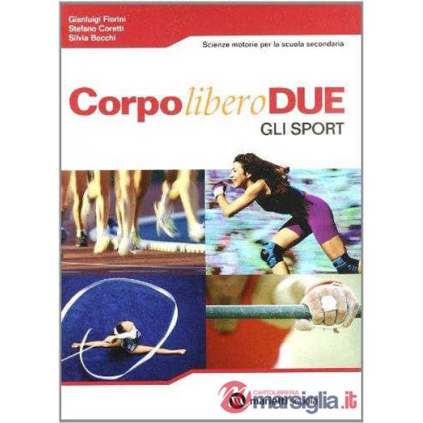 CORPO LIBERO 2 MOVIMENTO E SALUTE + SPORT