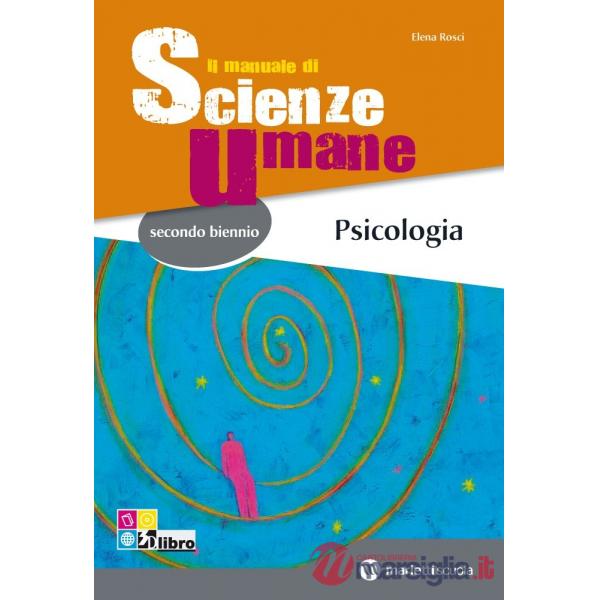 MANUALE SCIENZE UMANE PSICOLOGIA