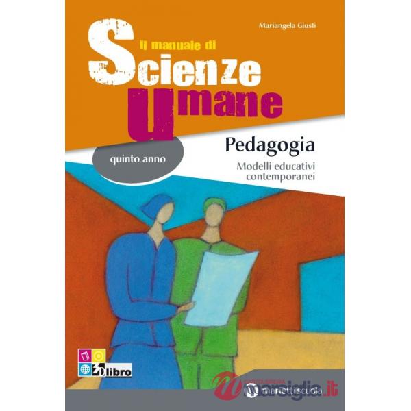 MANUALE SCIENZE UMANE PEDAGOGIA V ANNO