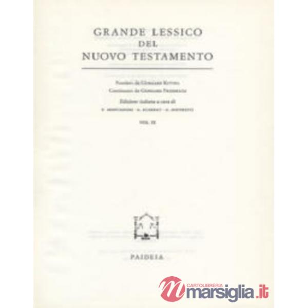 Grande lessico del Nuovo Testamento. Vol. 9