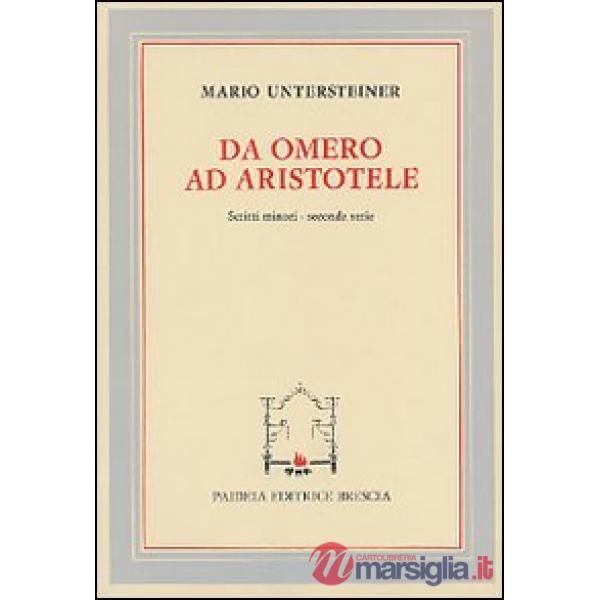 Da Omero ad Aristotele. Scritti minori. Seconda serie