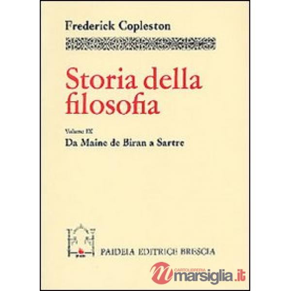 Storia della filosofia. Vol. 9: Da Maine de Biran a Sartre