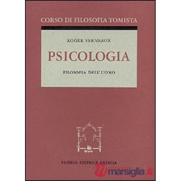 Psicologia. Corso di filosofia tomista