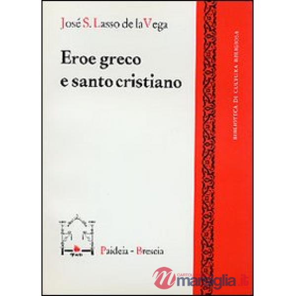 Eroe greco e santo cristiano