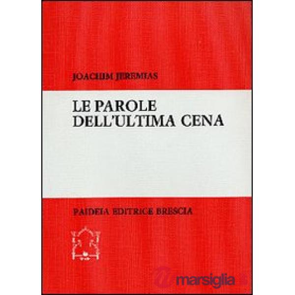 Parole dell'Ultima cena (Le)