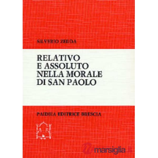 Relativo e assoluto nella morale di san Paolo