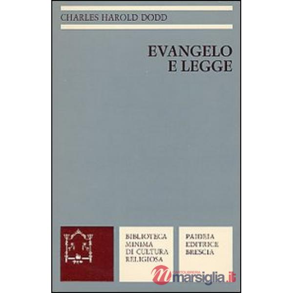 Evangelo e legge. Fede ed etica nel cristianesimo primitivo