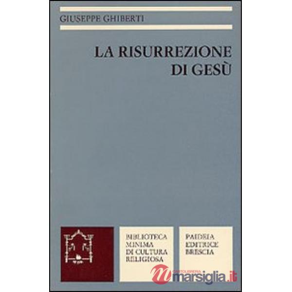 Risurrezione di Gesù (La)