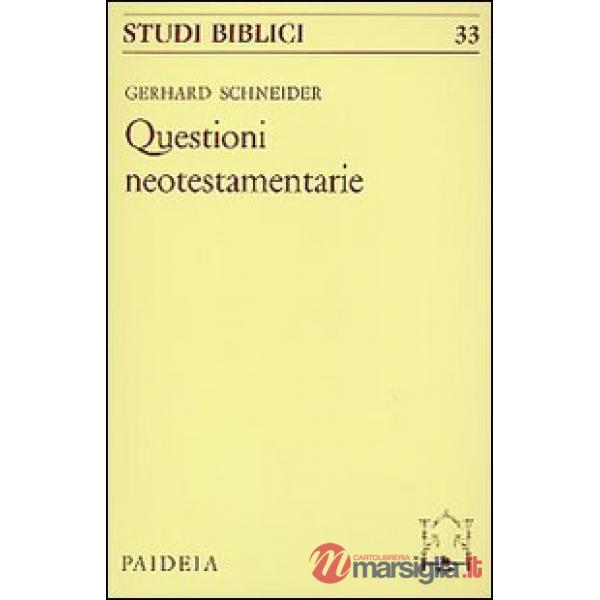 Questioni neotestamentarie (Le)