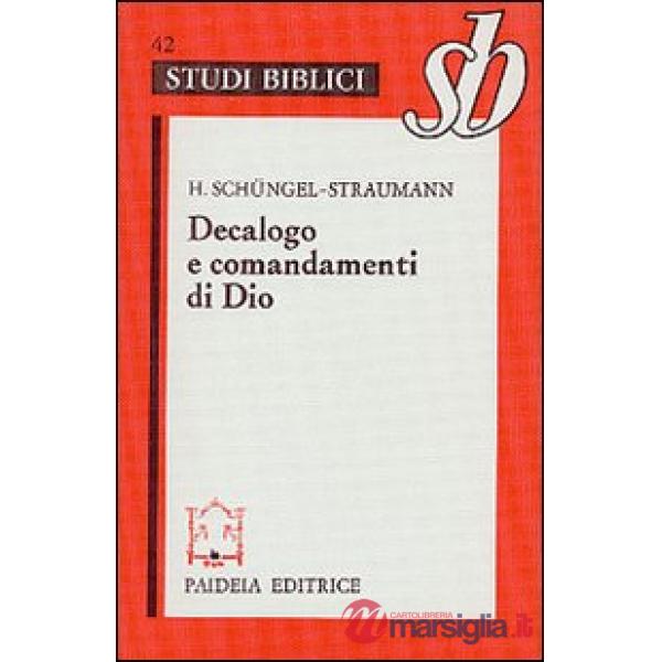 Decalogo e comandamenti di Dio