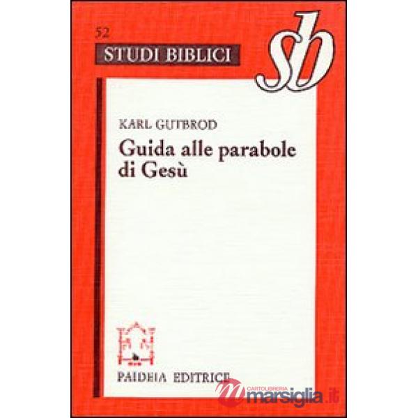 Guida alle parabole di Gesù