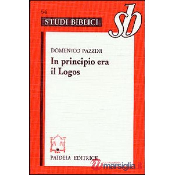 In principio era il Logos. Origene e il prologo del Vangelo di Giovanni