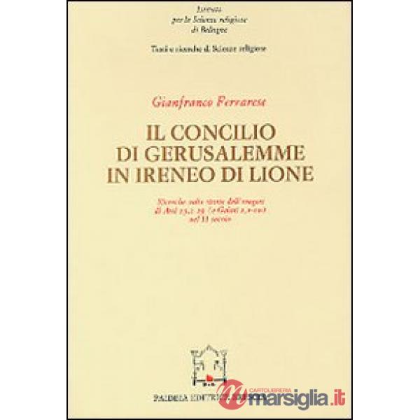 Concilio di Gerusalemme in Ireneo di Lione (Il)