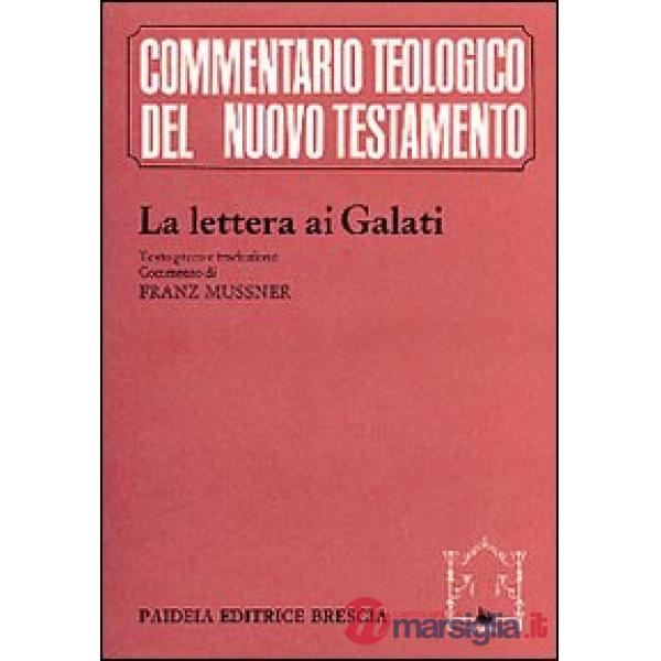 Lettera ai Galati. Testo greco a fronte (La)