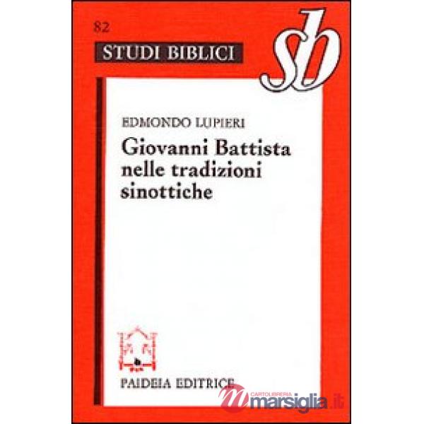 Giovanni Battista nelle tradizioni sinottiche