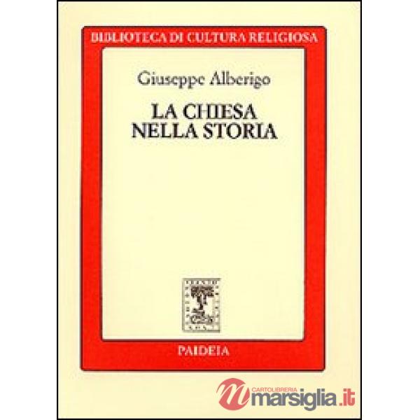 Chiesa nella storia (La)